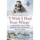 'I Wish I Had Your Wings': A Spitfire Pilot and Operation Pedestal, Malta 1942