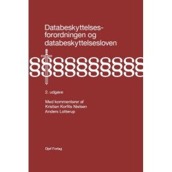 Databeskyttelsesforordningen og databeskyttelsesloven: med kommentarer
