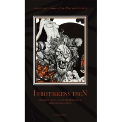 I EROTIKKENS TEGN: Erotiske digte og illustrationer af dyrekredsens tegn