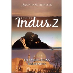 REJSEN TIL INDUS 2: En Tvind-elevs beretning