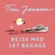 Rejse med let bagage