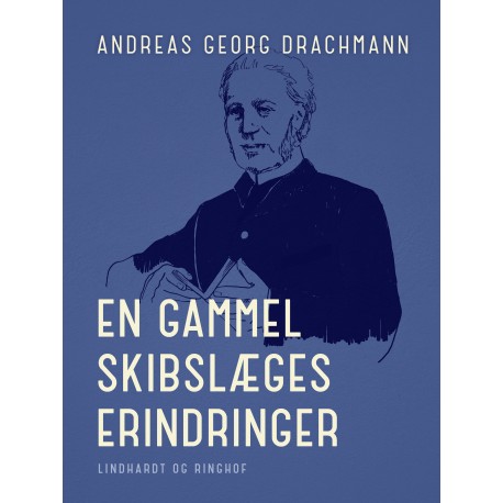 En gammel skibslæges erindringer