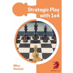 Strategic Play with 1 e4