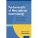 Fundamentals of Motivational Interviewing: Tips and Strategies for Addressing Common Clinical Challenges