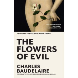 The Flowers of Evil: The Award-Winning Translation