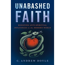 Unabashed Faith: Affirming Our Relationship with the Divine