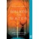 Walker on Water