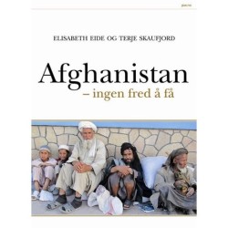 Afghanistan : ingen fred å få: ingen fred å få