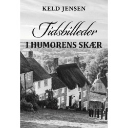 Tidsbilleder i humorens skær