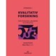 Håndbok i kvalitativ forskning : for psykologi, helsefag og sosialfag