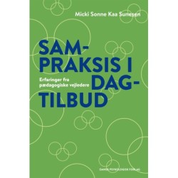 Sampraksis i dagtilbud: Erfaringer fra pædagogiske vejledere