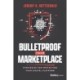 Bulletproof Your Marketplace: Strategies for Protecting Your Digital Platform