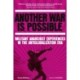 Another War is Possible: Militant Anarchist Experiences in the Antiglobalization Era