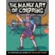 The Manly Art of Coloring: 35 Spectacular Scenes of Masculine Hubris
