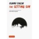 The Setting Sun: A New Translation of Osamu Dazai's Novel
