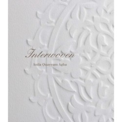 Anila Quayyum Agha: Interwoven