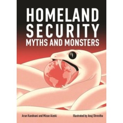 Homeland Security: Myths and Monsters