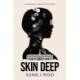 Skin Deep