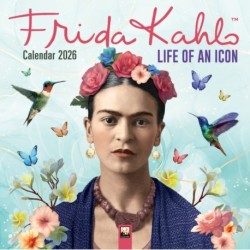 Frida Kahlo: Life of an Icon Wall Calendar 2026 (Art Calendar)