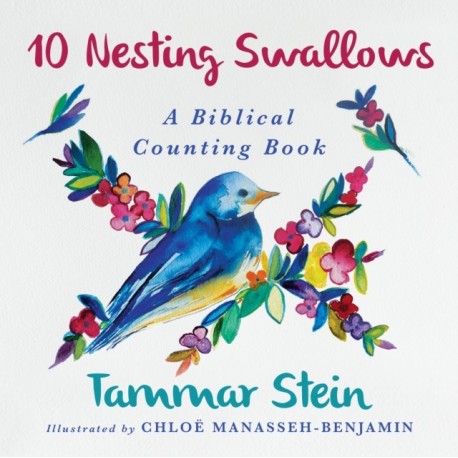 Ten Nesting Swallows: A Biblical Counting Book