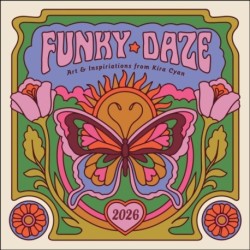 Kira Cyan 2026 Wall Calendar: Funky Daze Art & Inspirations