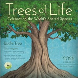 Trees of Life 2026 Wall Calendar: Celebrating the World's Sacred Species