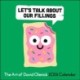 The Art of David Olenick 2026 Wall Calendar: Let's Talk About Our Fillings