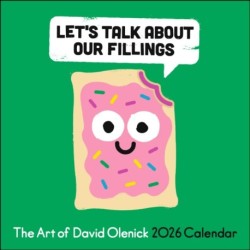 The Art of David Olenick 2026 Wall Calendar: Let's Talk About Our Fillings