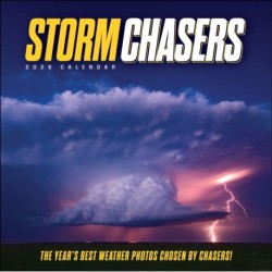 Storm Chasers 2026 Wall Calendar: The Year's Best Weather Photos