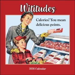 Wititudes 2026 Wall Calendar: Calories? You Mean Delicious Points