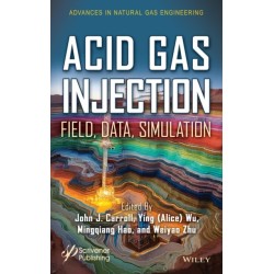 Acid Gas Injection: Field, Data, Simulation