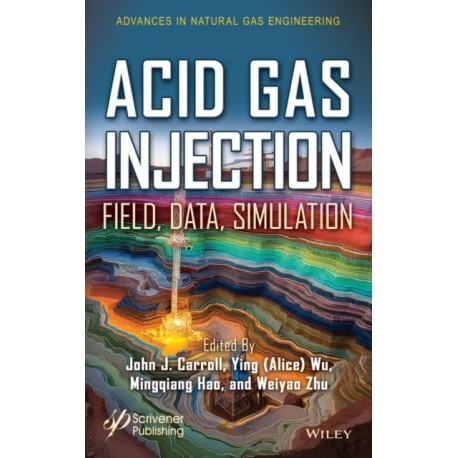 Acid Gas Injection: Field, Data, Simulation