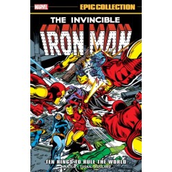 Iron Man Epic Collection: Ten Rings To Rule The World