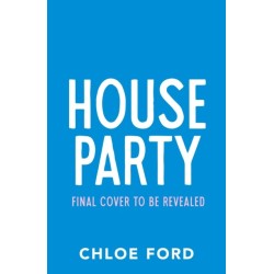 House Party: A swoonworthy forced proximity, best friend's older brother rom-com