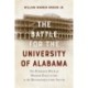 The Battle for the University of Alabama: And the Perilous Path of Higher Education in the Reconstruction South
