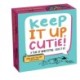 Keep It Up, Cutie! 2026 Day-to-Day Calendar: A Year of Manifesting. Look It Up
