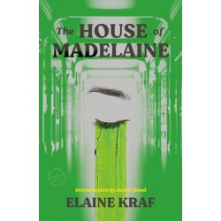 The House of Madelaine: A Novel