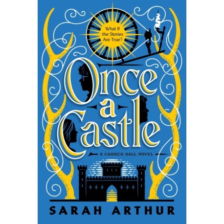 Once a Castle: A Carrick Hall Novel, Book 2