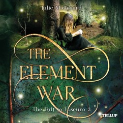 The Rift to Luscuro -3: The Element War