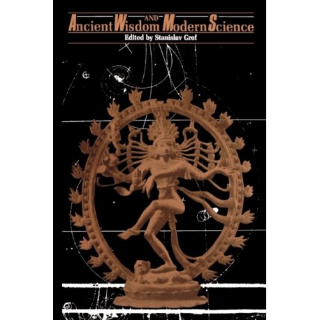 Ancient Wisdom and Modern Science