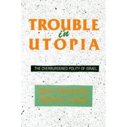 Trouble in Utopia: The Overburdened Polity of Israel