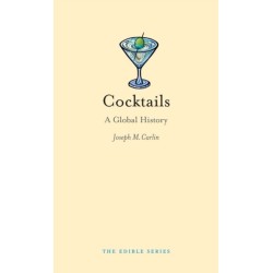 Cocktails: A Global History