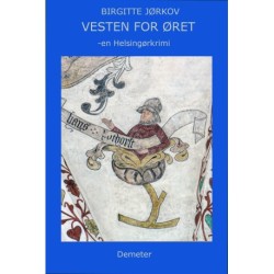 Vesten for Øret: - en Helsingørkrimi