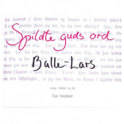 Spildte guds ord Balle Lars