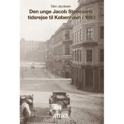 Den unge Jacob Steensens tidsrejse til København i 1893