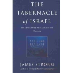 The Tabernacle of Israel: Its Structure and Symbolism