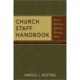 Church Staff Handbook: How to Build an Effective Ministry Team