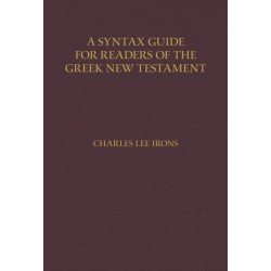 A Syntax Guide for Readers of the Greek New Testament