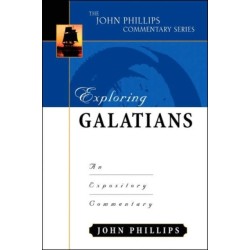 Exploring Galatians: An Expository Commentary