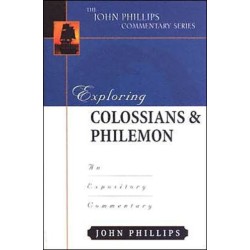 Exploring Colossians & Philemon: An Expository Commentary